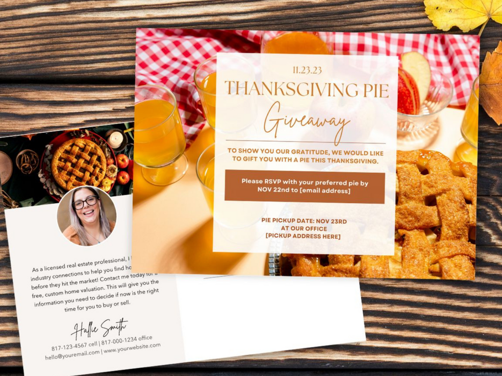 Real Estate Thanksgiving Pie Giveaway Postcard - Heartwarming postcard inviting clients to a delightful Thanksgiving pie giveaway for a memorable and engaging way to express gratitude and foster connections during the festive season.